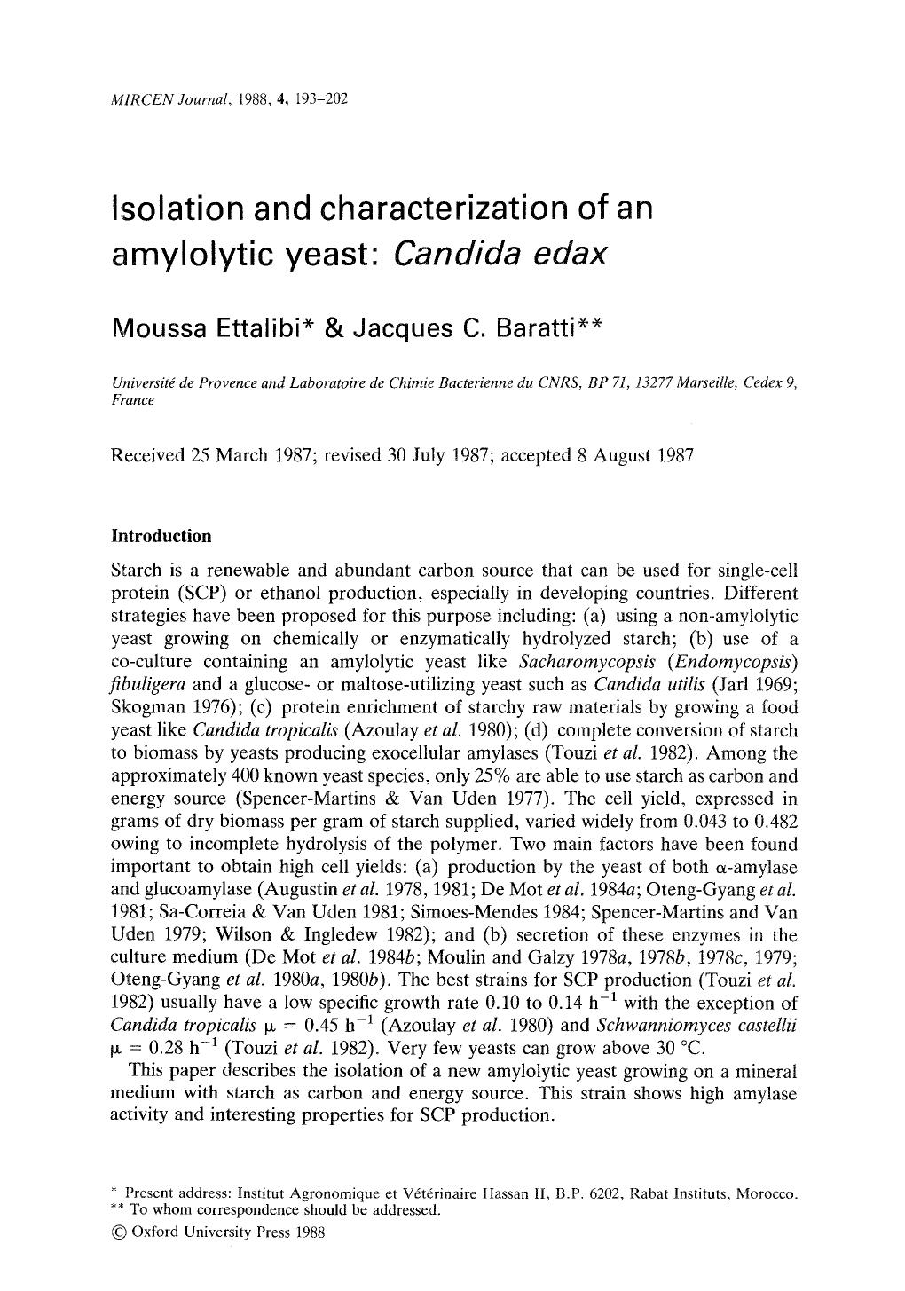 Isolation and characterization of an amylolytic yeast: <Emphasis Type="Italic">Candida edax <Emphasis> by Unknown
