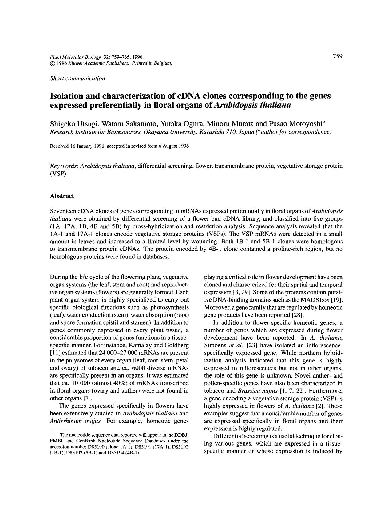 Isolation and characterization of cDNA clones corresponding to the genes expressed preferentially in floral organs of <Emphasis Type="Italic">Arabidopsis thaliana <Emphasis> by Unknown