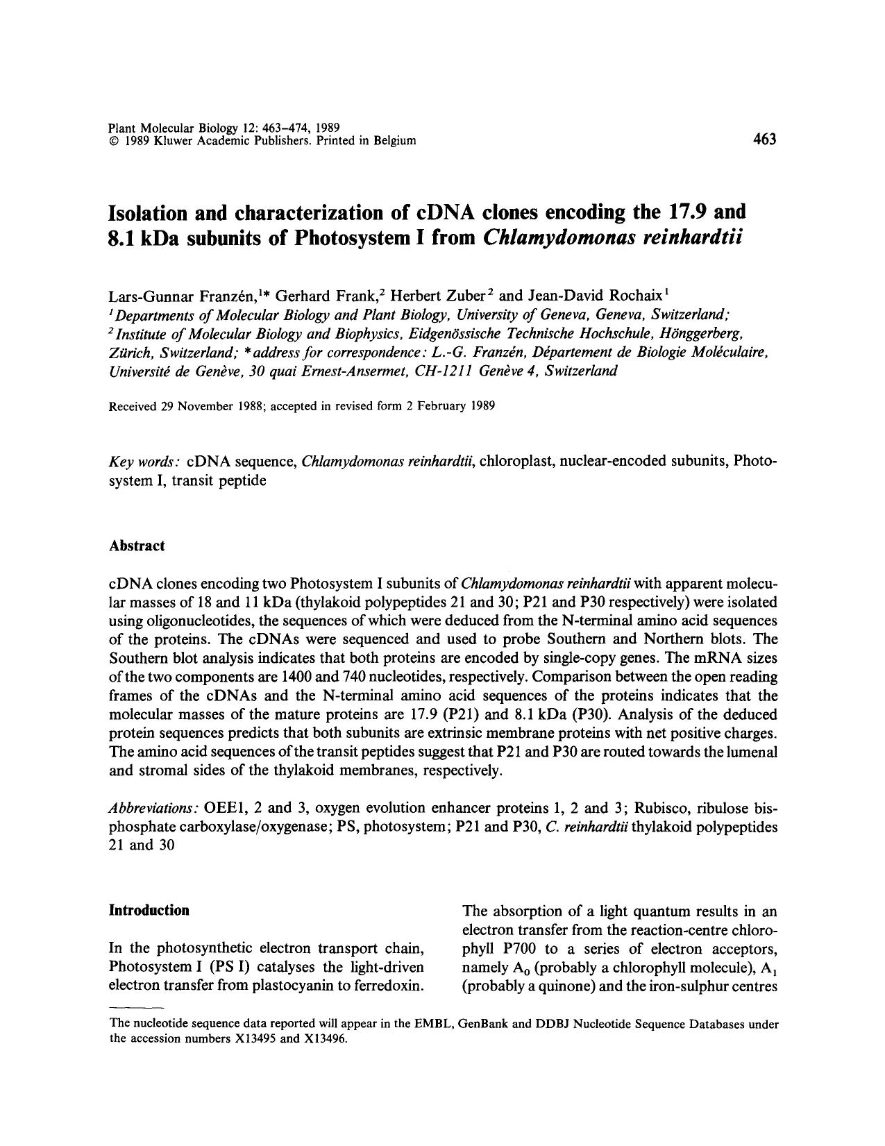 Isolation and characterization of cDNA clones encoding the 17.9 and 8.1 kDa subunits of Photosystem I from <Emphasis Type="Italic">Chlamydomonas reinhardtii <Emphasis> by Unknown