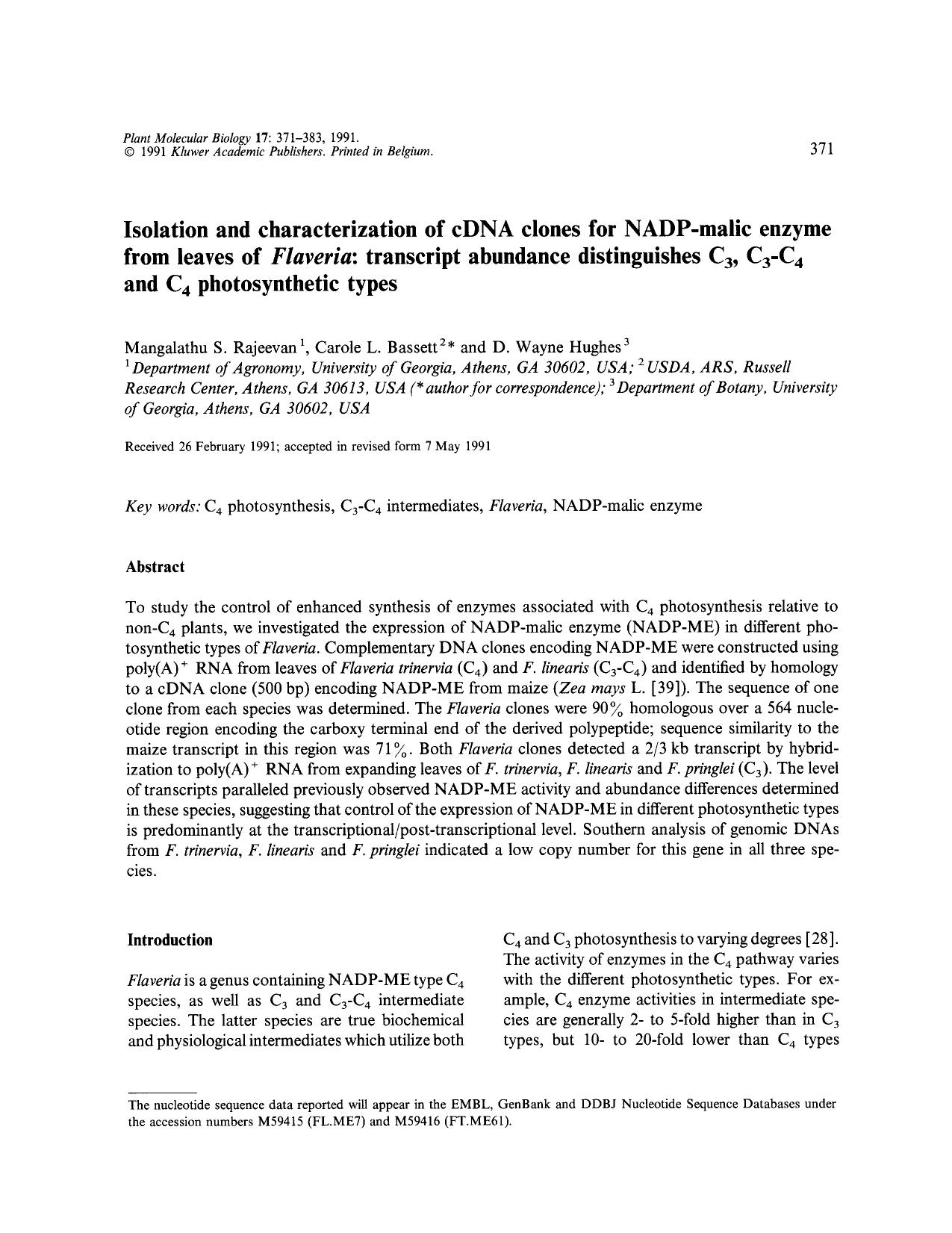 Isolation and characterization of cDNA clones for NADP-malic enzyme from leaves of <Emphasis Type="Italic">Flaveria <Emphasis>: transcript abundance distinguishes C <Subscript>3 <S by Unknown