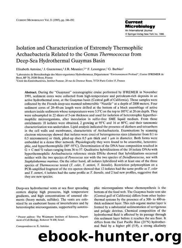 Isolation and characterization of extremely thermophilic archaebacteria related to the genus <Emphasis Type="Italic">Thermococcus<Emphasis> from deep-sea hydrothermal guaymas basin by Unknown