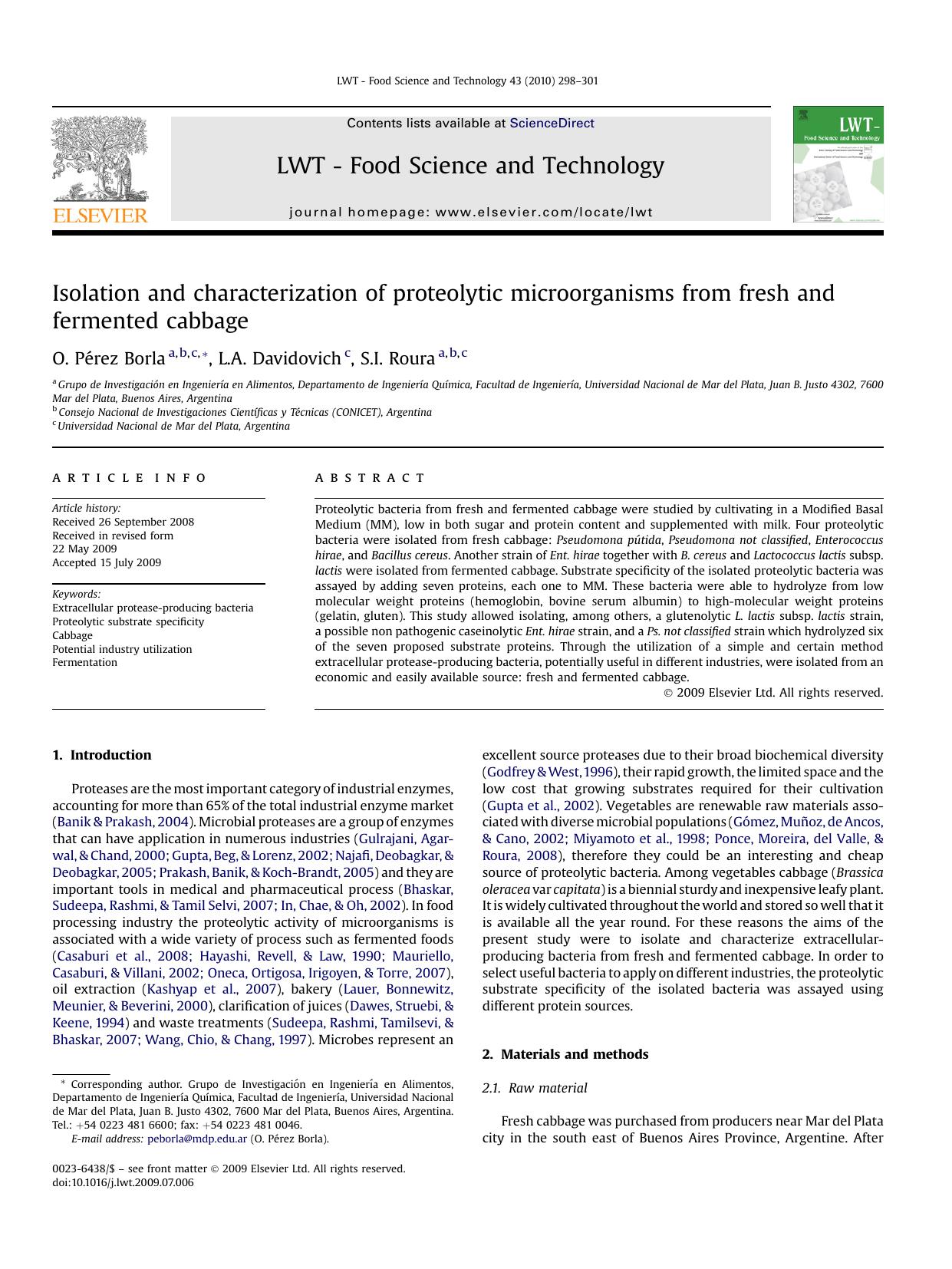 Isolation and characterization of proteolytic microorganisms from fresh and fermented cabbage by O. PErez Borla; L.A. Davidovich; S.I. Roura