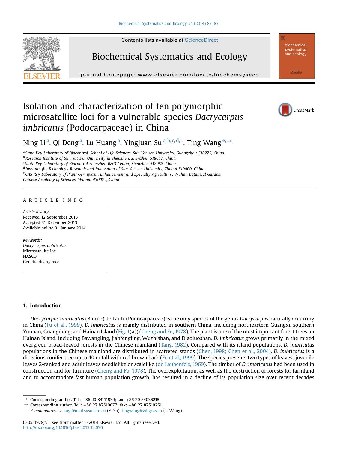 Isolation and characterization of ten polymorphic microsatellite loci for a vulnerable species Dacrycarpus imbricatus (Podocarpaceae) in China by Ning Li & Qi Deng & Lu Huang & Yingjuan Su & Ting Wang