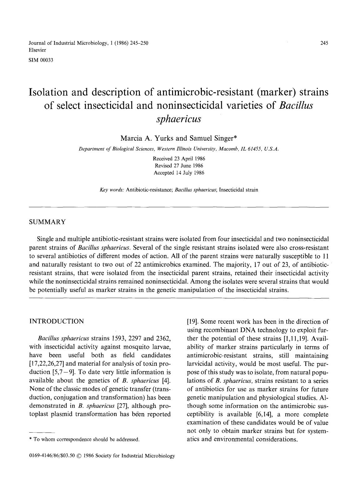 Isolation and description of antimicrobic-resistant (marker) strains of select insecticidal and noninsecticidal varieties of <Emphasis Type="Italic">Bacillus sphaericus <Emphasis> by Unknown