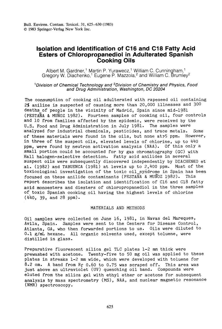 Isolation and identification of C16 and C18 fatty acid esters of chloropropanediol in adulterated Spanish cooking oils by Unknown