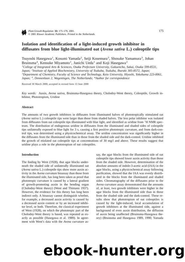 Isolation and identification of a light-induced growth inhibitor in diffusates from blue light-illuminated oat (Avena sativa L.) coleoptile tips by Unknown