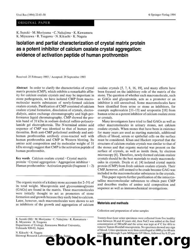 Isolation and partial characterization of crystal matrix protein as a potent inhibitor of calcium oxalate crystal aggregation: evidence of activation peptide of human prothrombin by Unknown