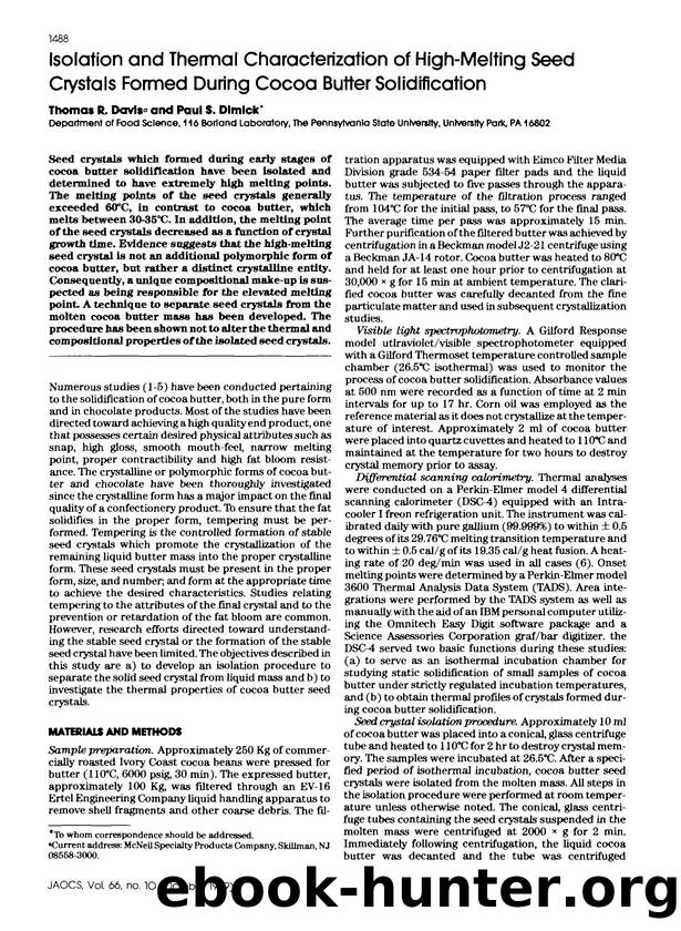 Isolation and thermal characterization of high-melting seed crystals formed during cocoa butter solidification by Unknown