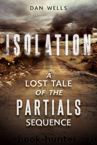 Isolation by Dan Wells