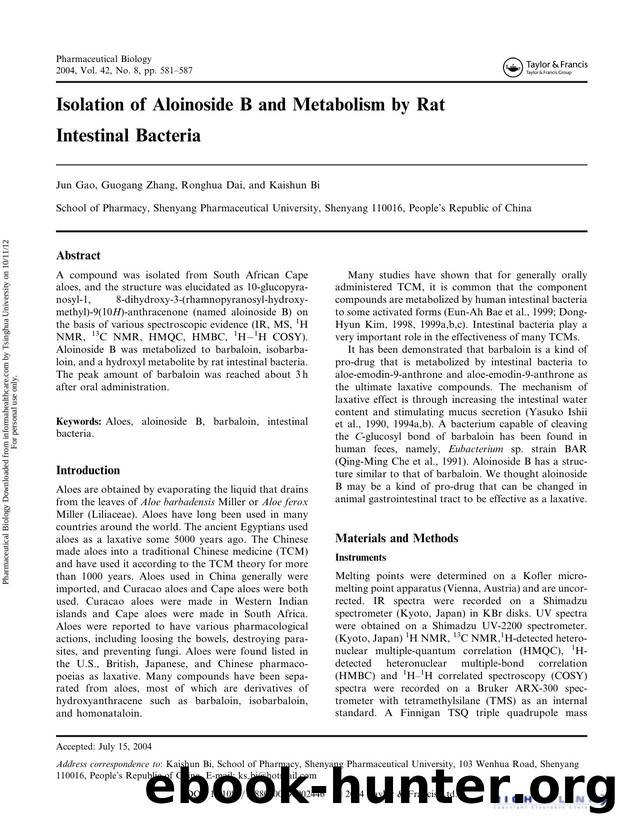 Isolation of Aloinoside B and Metabolism by Rat Intestinal Bacteria by Jun Gao Guogang Zhang Ronghua Dai & Kaishun Bi
