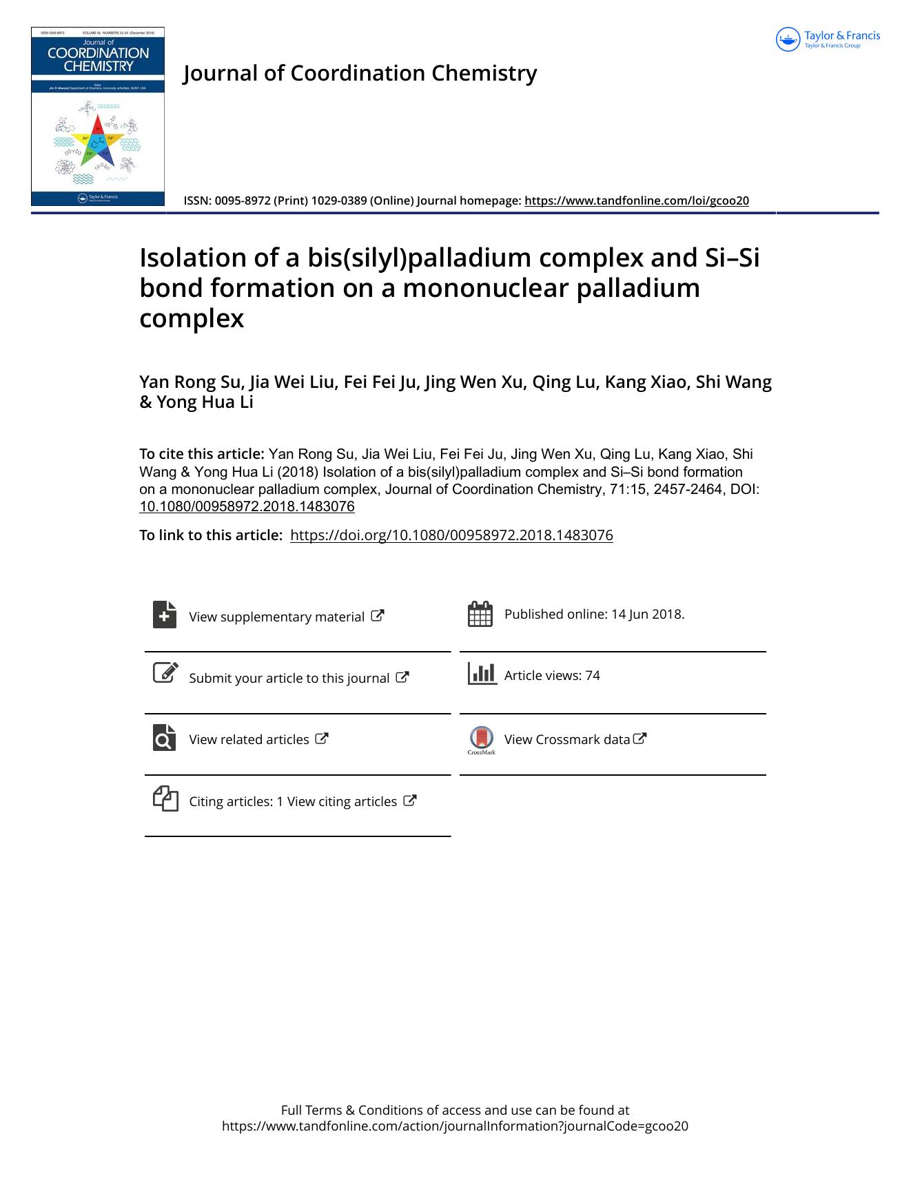 Isolation of a bis(silyl)palladium complex and Si-âSi bond formation on a mononuclear palladium complex by Yan Rong Su & Jia Wei Liu & Fei Fei Ju & Jing Wen Xu & Qing Lu & Kang Xiao & Shi Wang & Yong Hua Li