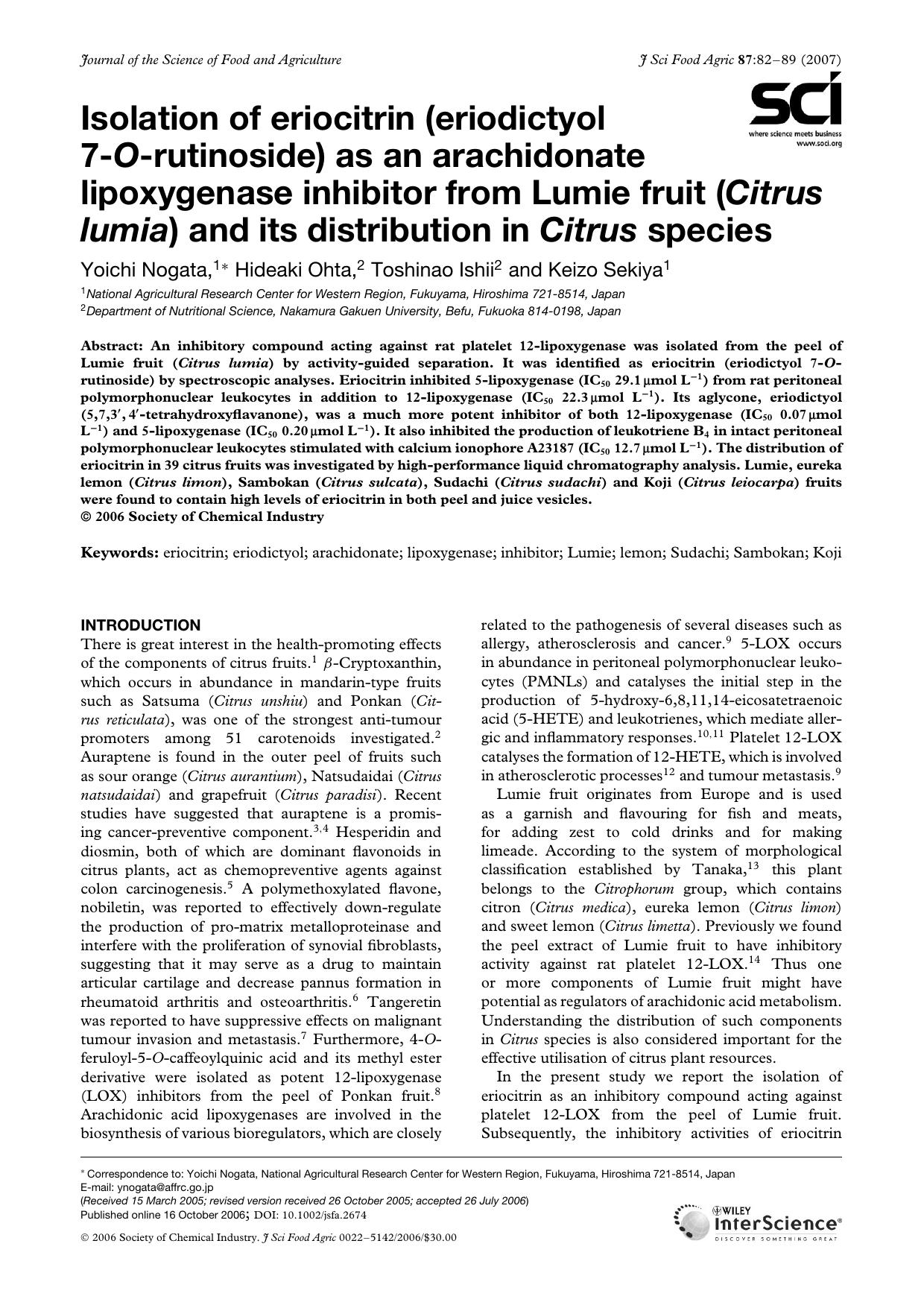 Isolation of eriocitrin (eriodictyol 7-O-rutinoside) as an arachidonate lipoxygenase inhibitor from Lumie fruit (Citrus lumia) and its distribution in Citrus species by Unknown