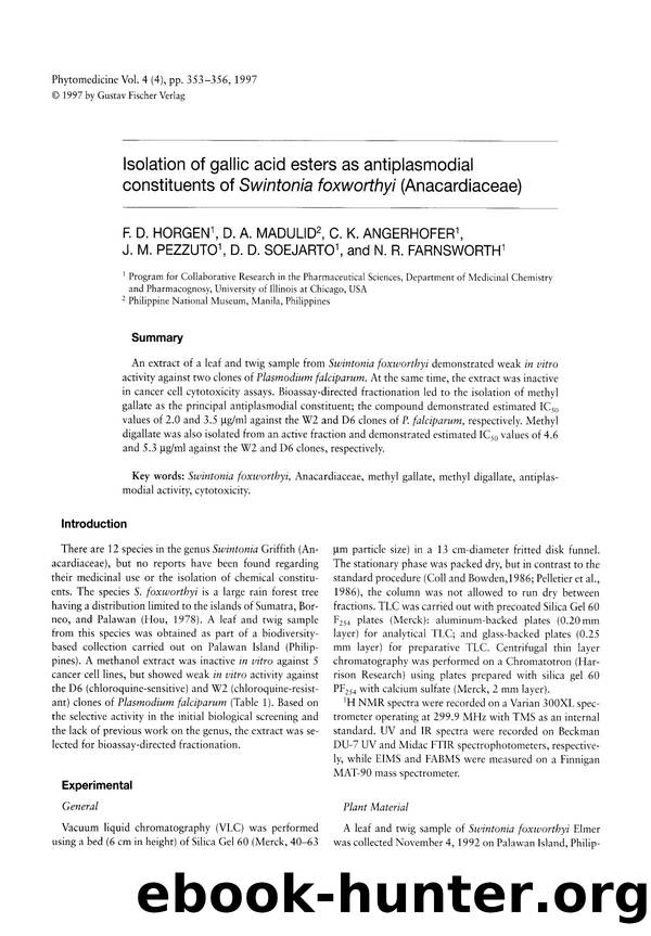 Isolation of gallic acid esters as antiplasmodial constituents of Swintonia foxworthyi (Anacardiaceae) by F.D. Horgen & D.A. Madulid & C.K. Angerhofer & J.M. Pezzuto & D.D. Soejarto & N.R. Farnsworth