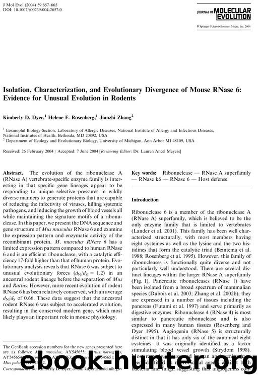 Isolation, Characterization, and Evolutionary Divergence of Mouse RNase 6: Evidence for Unusual Evolution in Rodents by Dyer K.D. et al
