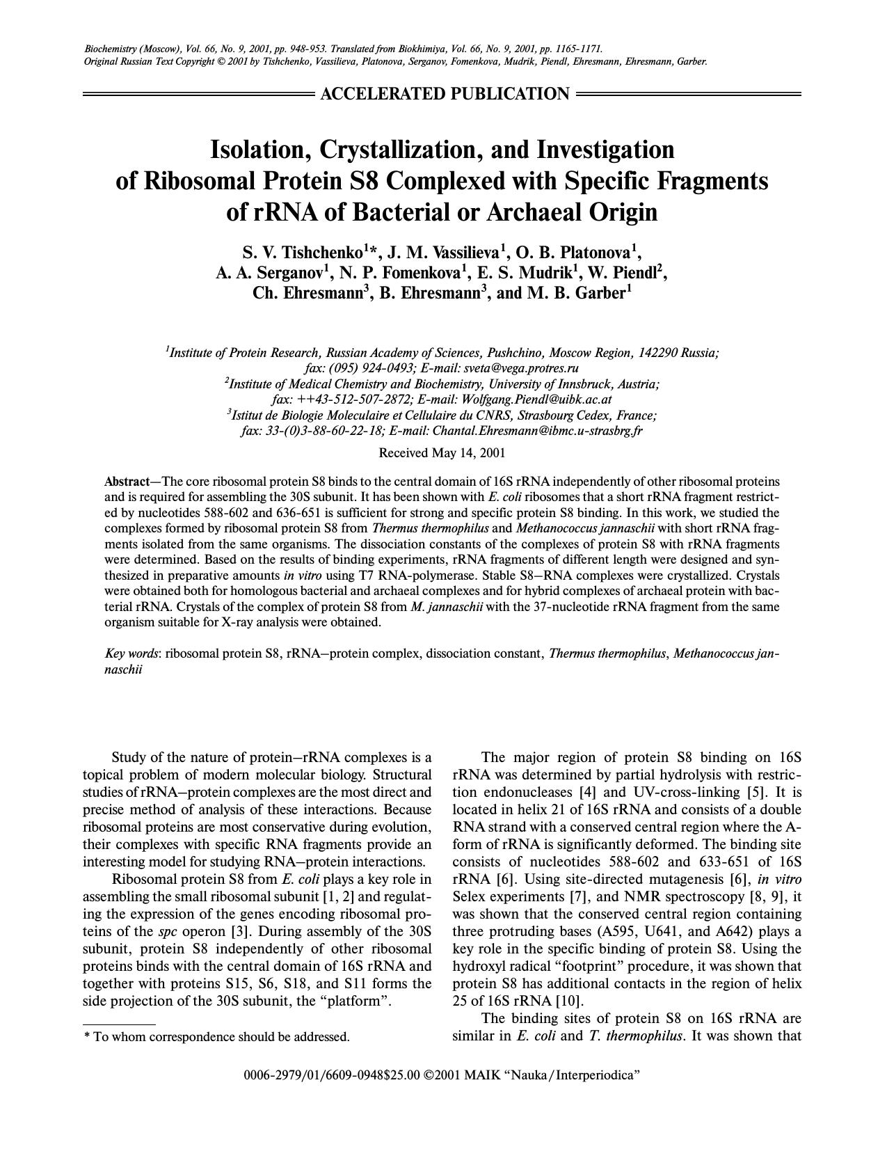 Isolation, Crystallization, and Investigation of Ribosomal Protein S8 Complexed with Specific Fragments of rRNA of Bacterial or Archaeal Origin by Unknown