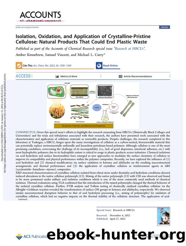 Isolation, Oxidation, and Application of Crystalline-Pristine Cellulose: Natural Products That Could End Plastic Waste by Amber Kinnebrew Samuel Vincent & Michael L. Curry