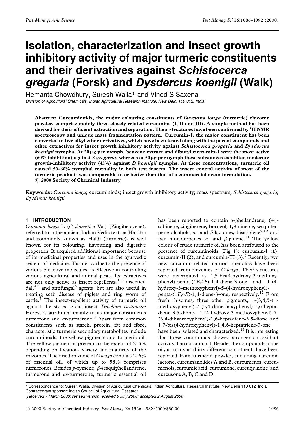 Isolation, characterization and insect growth inhibitory activity of major turmeric constituents and their derivatives against Schistocerca gregaria (Forsk) and Dysdercus koenigii (Walk) by Unknown