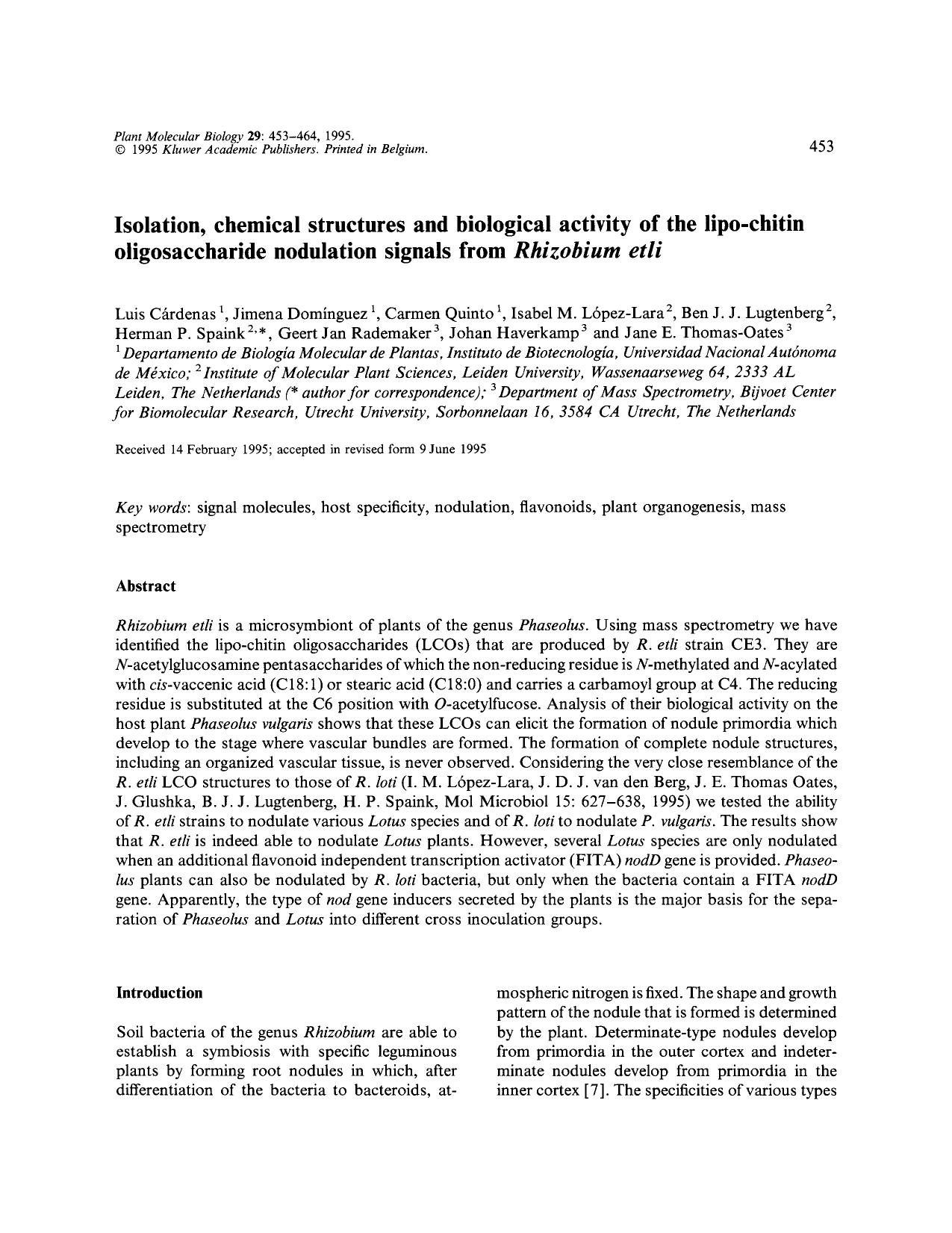 Isolation, chemical structures and biological activity of the lipo-chitin oligosaccharide nodulation signals from <Emphasis Type="Italic">Rhizobium etli <Emphasis> by Unknown