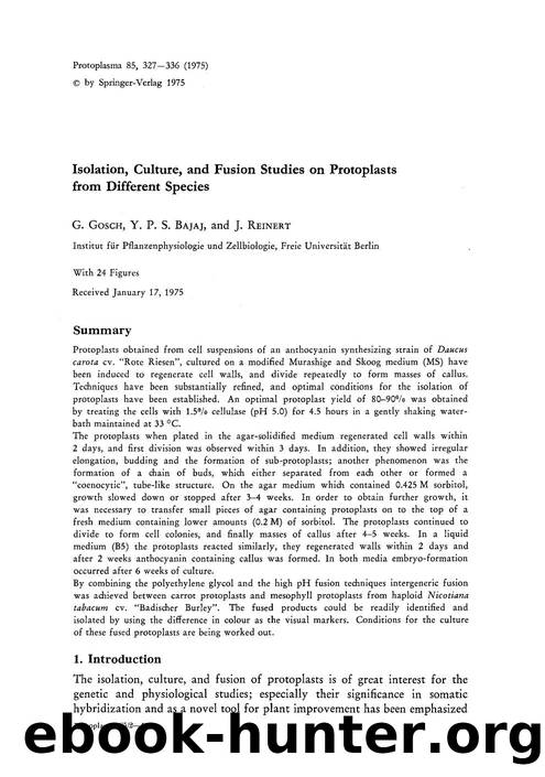 Isolation, culture, and fusion studies on protoplasts from different species by Unknown