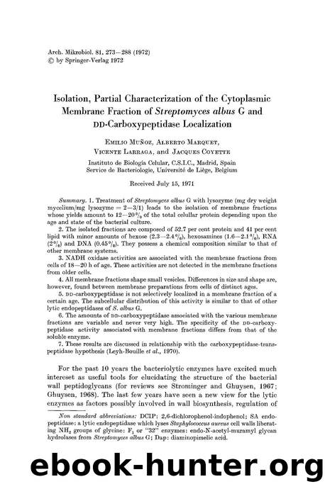 Isolation, partial characterization of the cytoplasmic membrane fraction of <Emphasis Type="Italic">Streptomyces albus<Emphasis> G and <Emphasis Type="SmallCaps">dd<Emphasis>-carbo by Unknown