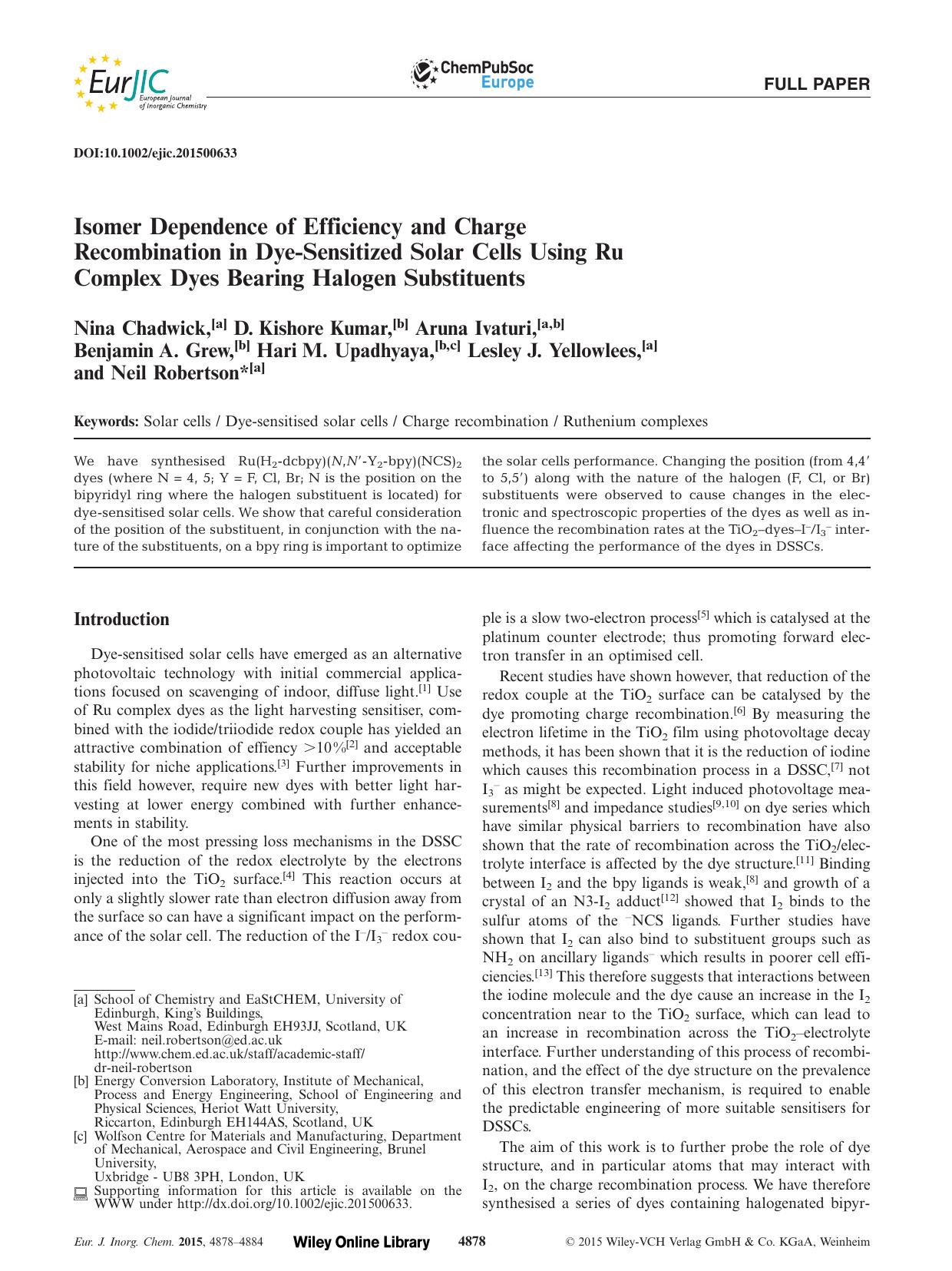 Isomer Dependence of Efficiency and Charge Recombination in DyeSensitized Solar Cells Using Ru Complex Dyes Bearing Halogen Substituents by Unknown