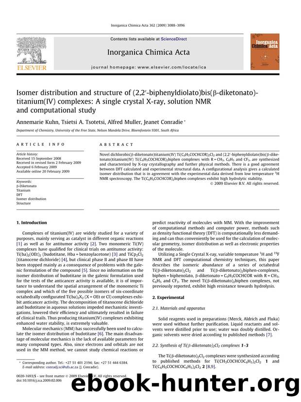 Isomer distribution and structure of (2,2â²-biphenyldiolato)bis(Î²-diketonato)titanium(IV) complexes: A single crystal X-ray, solution NMR and computational study by Annemarie Kuhn; Tsietsi A. Tsotetsi; Alfred Muller; Jeanet Conradie