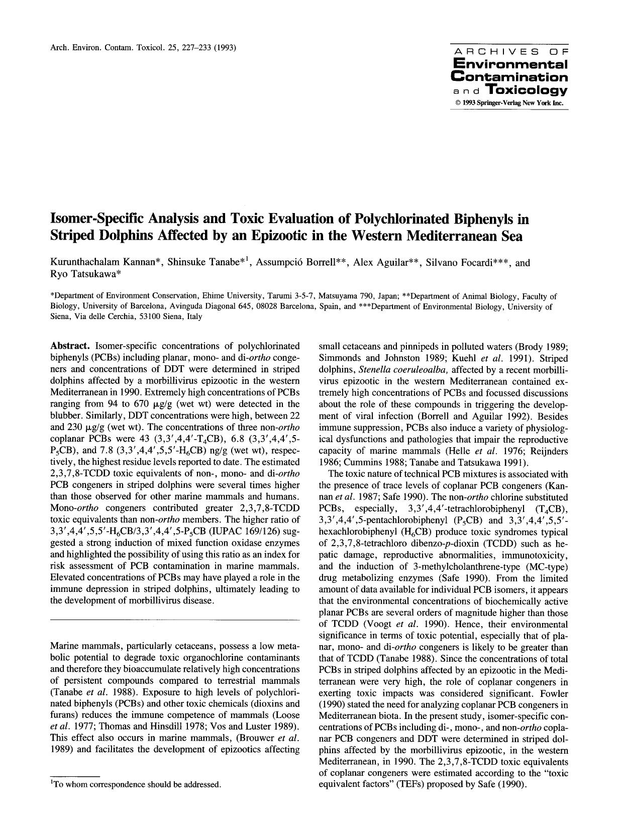 Isomer-specific analysis and toxic evaluation of polychlorinated biphenyls in striped dolphins affected by an epizootic in the western Mediterranean sea by Unknown