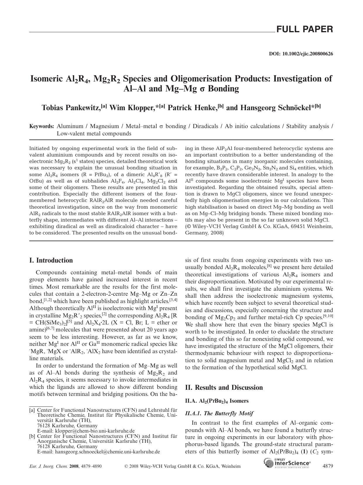 Isomeric Al2R4, Mg2R2 Species and Oligomerisation Products: Investigation of Al-Al and Mg-Mg [sigma] Bonding by Unknown