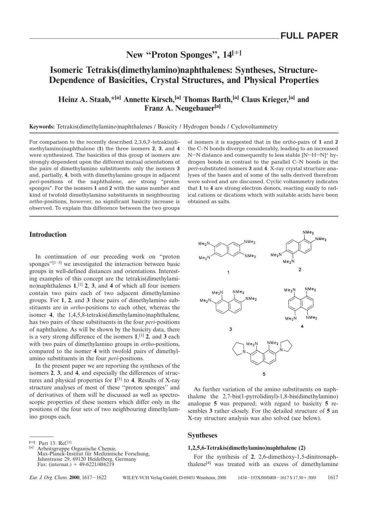 Isomeric Tetrakis(dimethylamino)naphthalenes: Syntheses, Structure-Dependence of Basicities, Crystal Structures, and Physical Properties by Unknown