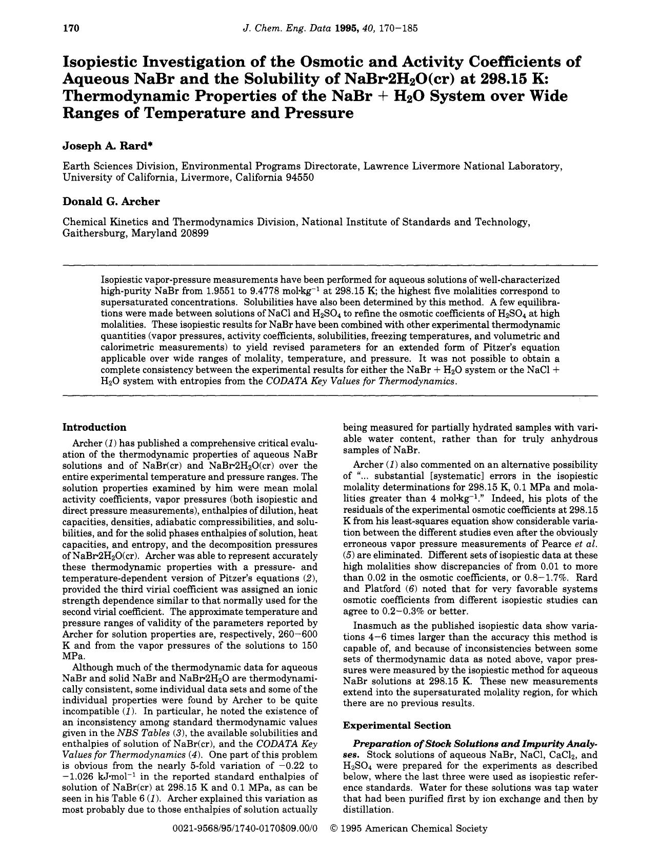 Isopiestic Investigation of the Osmotic and Activity Coefficients of Aqueous NaBr and the Solubility of NaBr.cntdot.2H2O(cr) at 298.15 K: Thermodynamic Properties of the NaBr + H2O by Joseph A. Rard Donald G. Archer