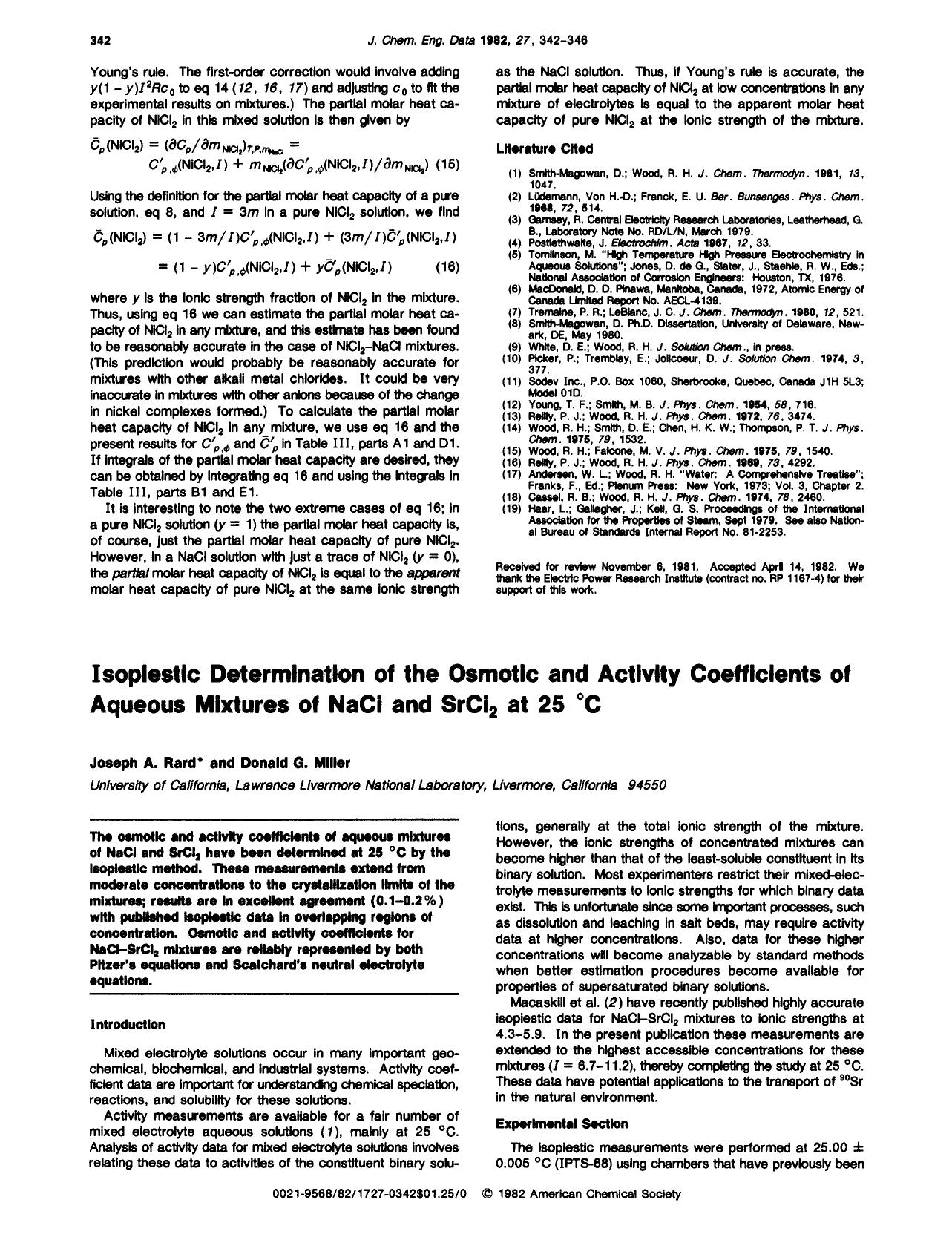 Isopiestic determination of the osmotic and activity coefficients of aqueous mixtures of sodium chloride and strontium chloride at 25.degree.C by Joseph A. Rard Donald G. Miller