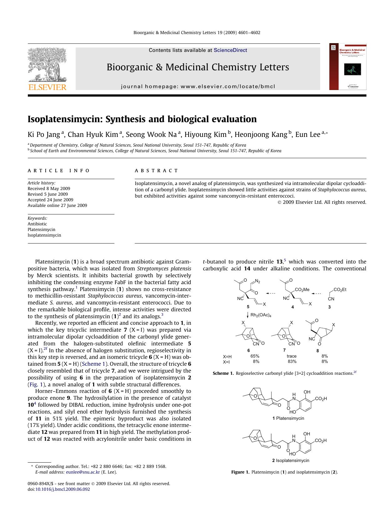 Isoplatensimycin: Synthesis and biological evaluation by Ki Po Jang; Chan Hyuk Kim; Seong Wook Na; Hiyoung Kim; Heonjoong Kang; Eun Lee