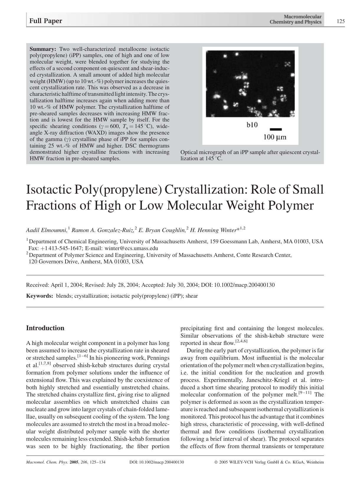 Isotactic Poly(propylene) Crystallization: Role of Small Fractions of High or Low Molecular Weight Polymer by Unknown