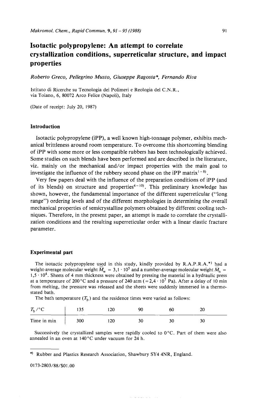 Isotactic polypropylene: An attempt to correlate crystallization conditions, superreticular structure, and impact properties by Unknown
