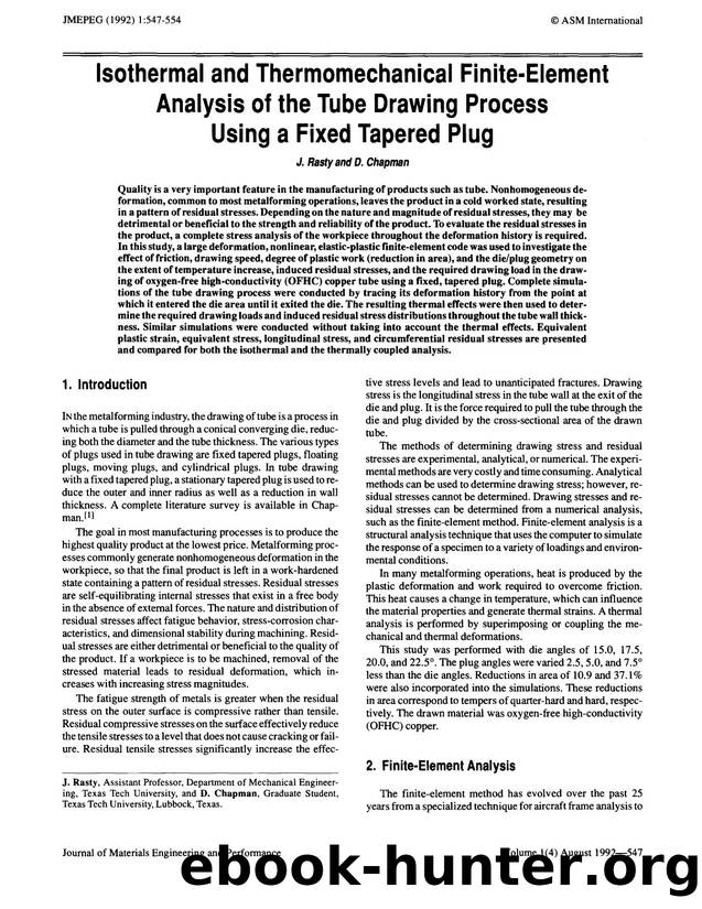 Isothermal and thermomechanical finite-element analysis of the tube drawing process using a fixed tapered plug by Unknown