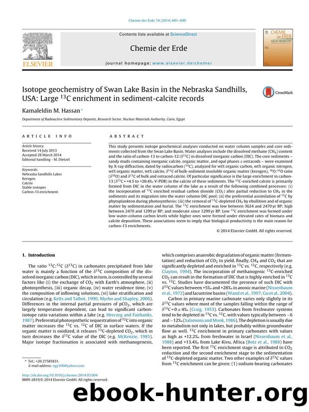 Isotope geochemistry of Swan Lake Basin in the Nebraska Sandhills, USA: Large 13C enrichment in sediment-calcite records by Kamaleldin M. Hassan