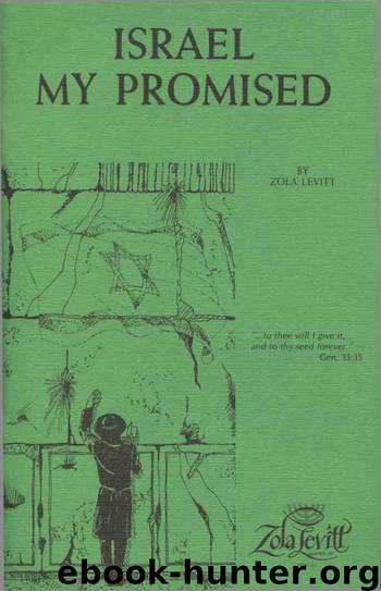 Israel My Promised by Zola Levitt
