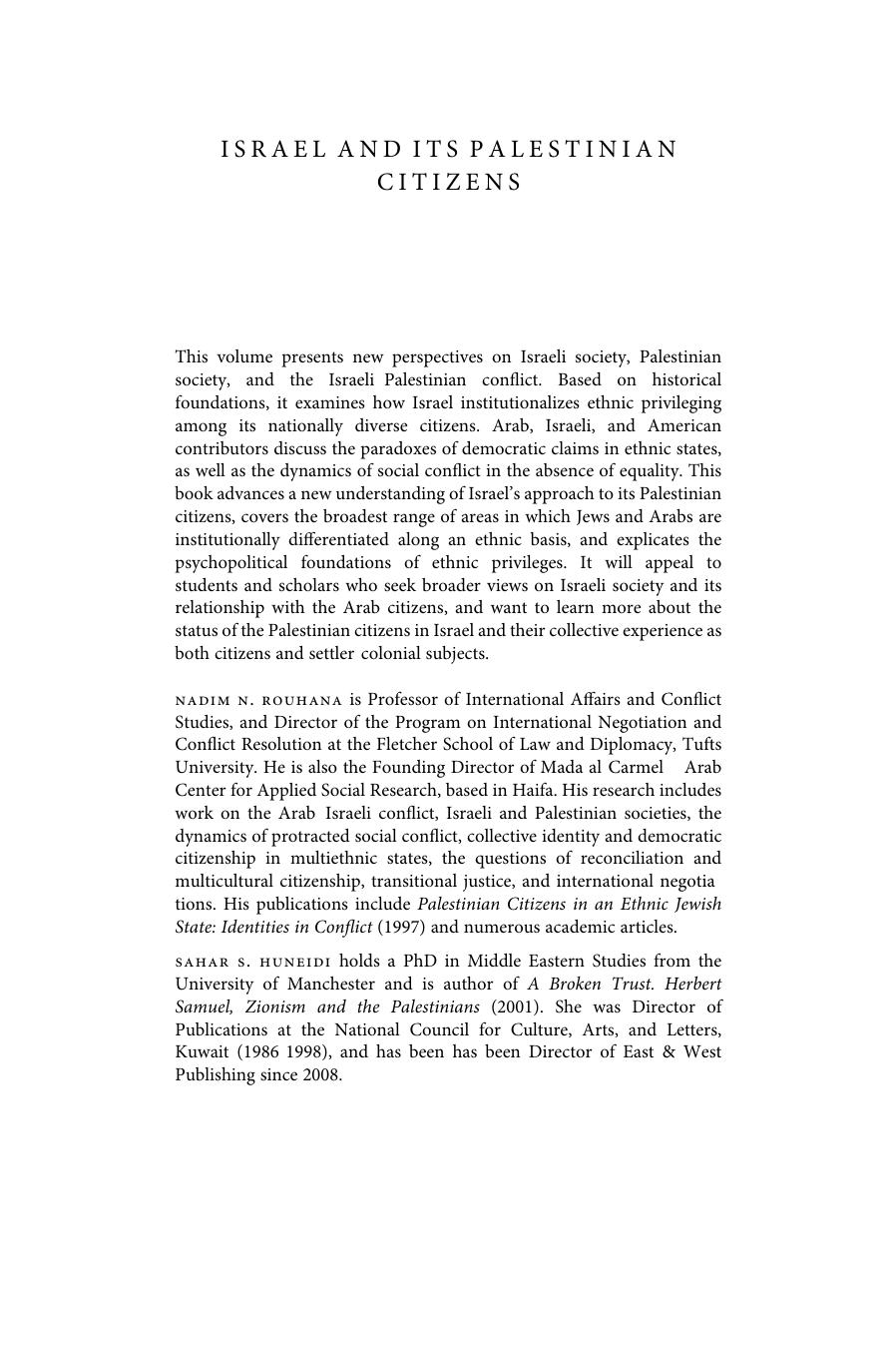 Israel and its Palestinian Citizens: Ethnic Privileges in the Jewish State by Nadim N. Rouhana; Sahar Huneidi