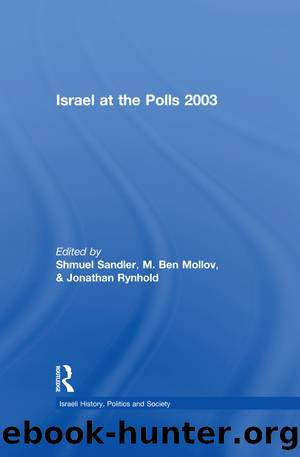 Israel at the Polls 2003 by M. Ben Mollov Jonathan Rynhold Shmuel Sandler