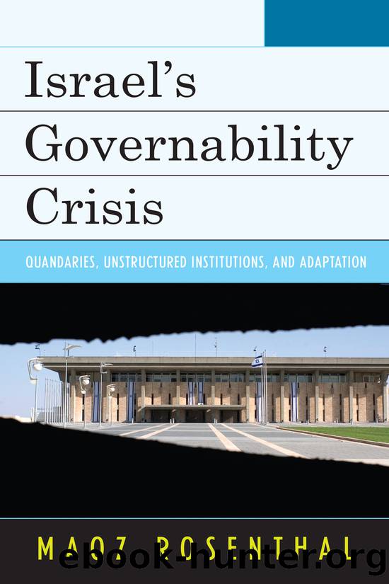 Israel's Governability Crisis by Rosenthal Maoz;
