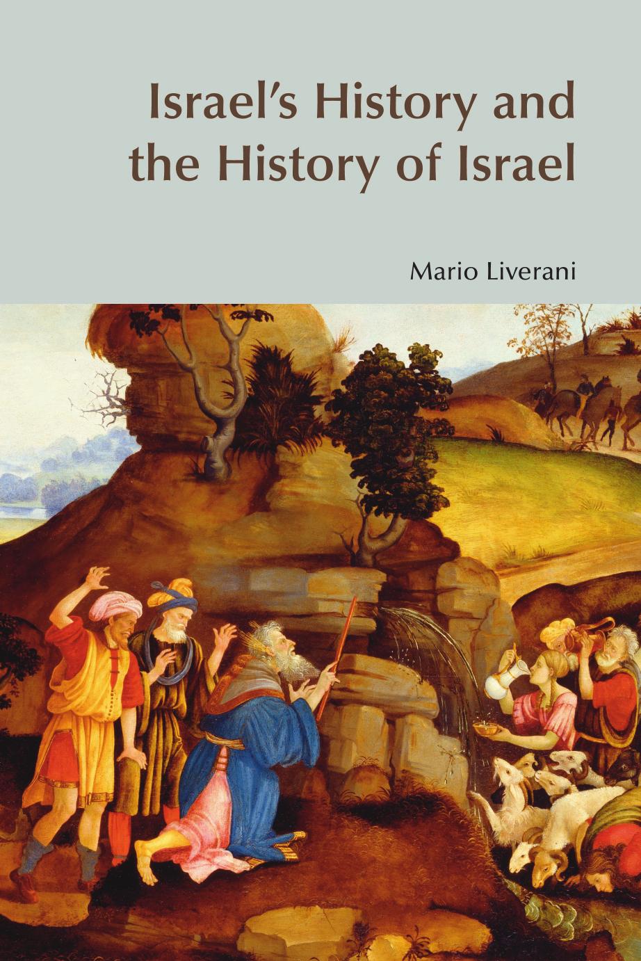 Israel's History and the History of Israel (BibleWorld) by Mario Liverani