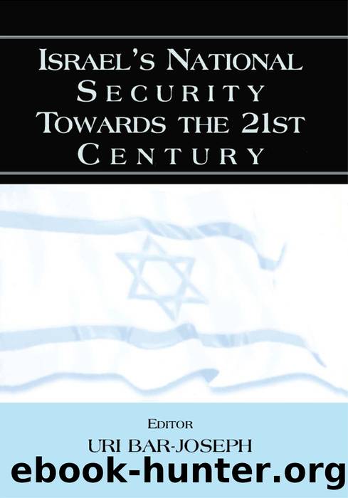 Israel's National Security Towards the 21st Century by Uri Bar-Joseph