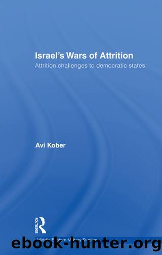 Israel's Wars of Attrition by Avi Kober
