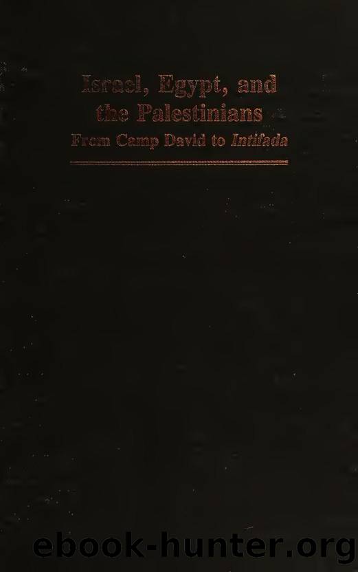 Israel, Egypt, and the Palestinians : from Camp David to Intifada by Lesch Ann Mosely