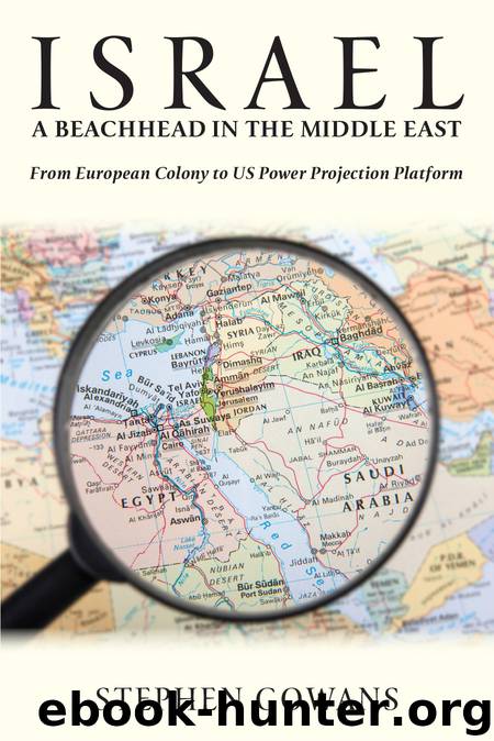 Israel, a Beachhead in the Middle East by Stephen Gowans