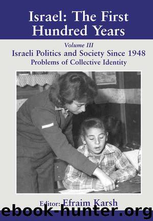 Israel: The First Hundred Years by Karsh Efraim