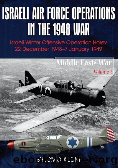 Israeli Air Force Operations in the 1948 War by Shlomo Aloni