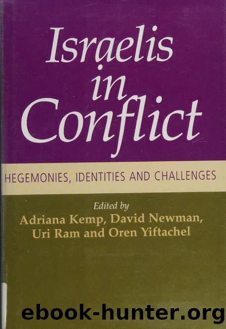Israelis in conflict : hegemonies, identities and challenges by Sussex Academic Press (2004)