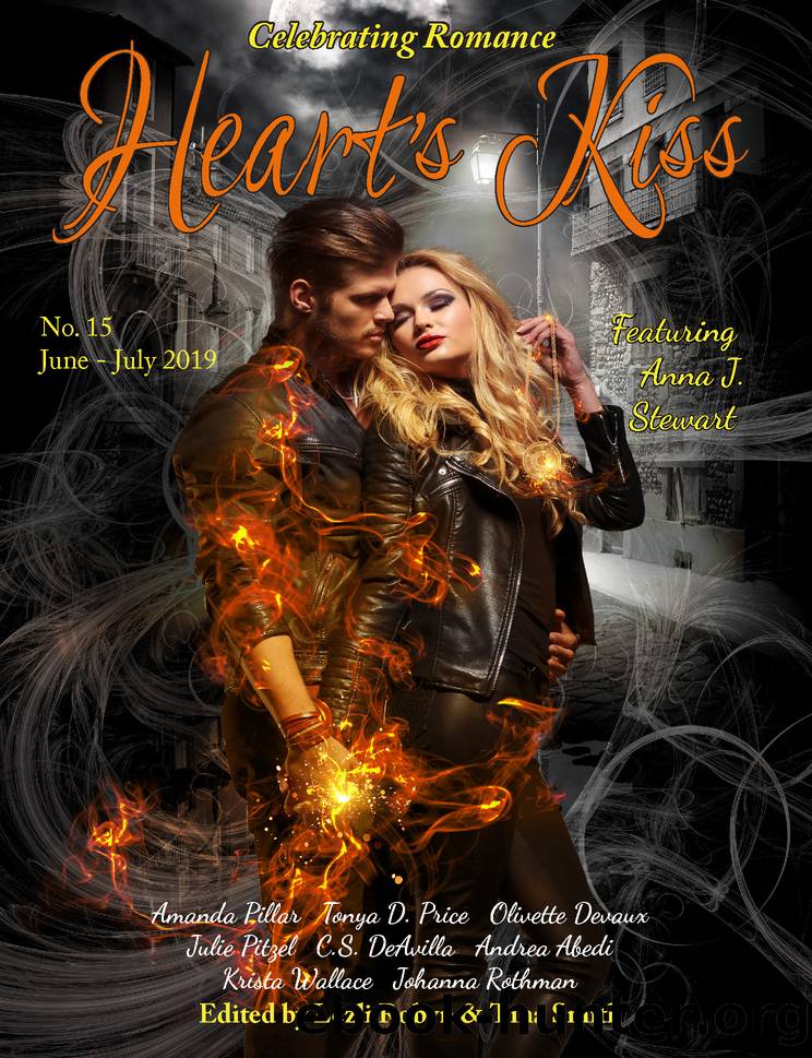 Issue 15, June-July 2019: Featuring Anna J. Stewart: Heart's Kiss, #15 by Anna J. Stewart