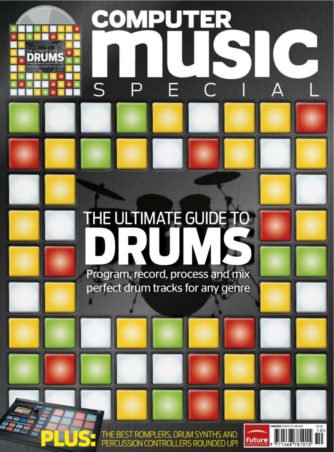 Issue 56 The Ultimate Guide To Drums by Unknown